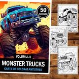 carte-de-colorat-pentru-relaxare-si-antistres-50-de-ilustratii-monster-trucks-volumul-ii-106-pagini-2.jpg