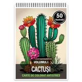 Carte de colorat pentru relaxare si antistres, 50 de ilustratii, Cactusi - Volumul I, Editura Legendary Print, 106 pagini 