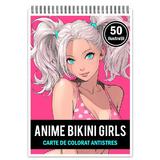 Carte de colorat pentru relaxare si antistres, 50 de ilustratii, Anime Bikini Girls, Editura Legendary Print, 106 pagini 