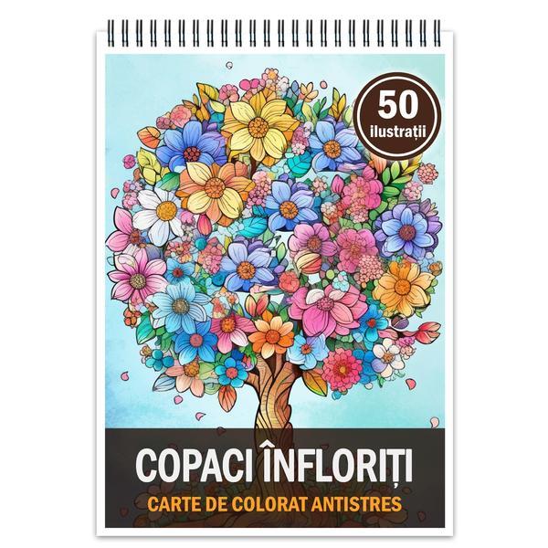 Carte de colorat pentru relaxare si antistres, 50 de ilustratii, Copaci Infloriti, Editura Legendary Print, 106 pagini