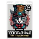 Carte de colorat pentru relaxare si antistres, 50 de ilustratii, Pisici Extraordinare - Volumul II, Editura Legendary Print, 106 pagini 