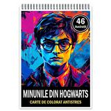 Carte de colorat pentru relaxare si antistres, 46 de ilustratii, Minunile din Hogwarts, 98 pagini