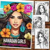 carte-de-colorat-pentru-relaxare-si-antistres-50-de-ilustratii-hawaian-girls-editura-legendary-print-106-pagini-3.jpg