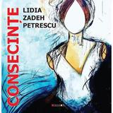Consecinte - Lidia Zadeh Petrescu, editura Eikon