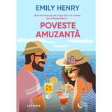 Poveste amuzanta - Emily Henry, editura Litera