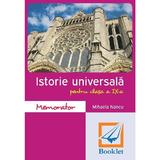 Memorator de istorie universala - Clasa 9 - Mihaela Nancu, editura Booklet