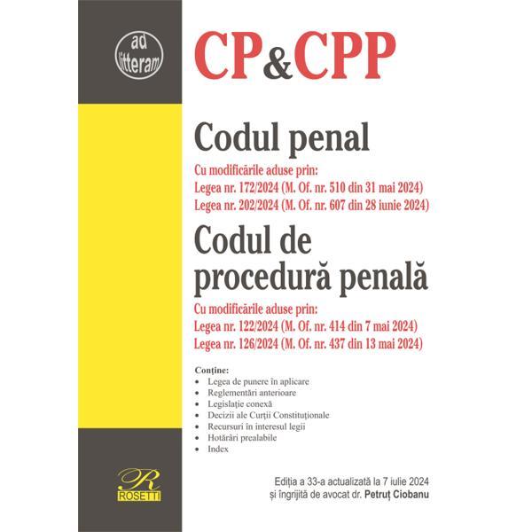 Codul penal. Codul de procedura penala Ed.33 Act. 7 iulie 2024 - Petrut Ciobanu, editura Rosetti