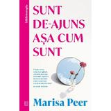 Sunt de-ajuns asa cum sunt - Marisa Peer, editura Curtea Veche