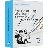 Personalitati ale lumii si profilul lor grafologic Vol. 5 - Radu Constantin, editura Pro Universitaria