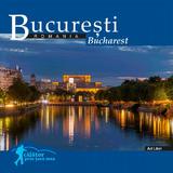 Bucuresti: Romania. Calator prin tara mea, editura Ad Libri