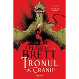 Tronul de Cranii. Seria Demon Vol.4 - Peter V. Brett, editura Nemira