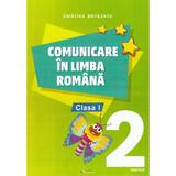 Comunicare in limba romana - Clasa 1. Partea 2 - Cristina Botezatu, editura Rovimed