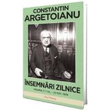 Insemnari zilnice Vol.7: 1 iulie - 22 noiembrie 1939 - Constantin Argetoianu, editura Paul Editions