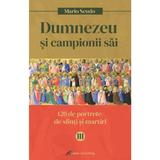 Dumnezeu si campionii sai Vol.3 - Mario Scudo, editura Galaxia Gutenberg