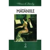 Mataniile - Florence L. Barclay, editura Nepsis