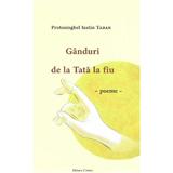 Ganduri de la tata la fiu - Iustin Taban, editura Crimca