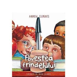 Povestea Frindelului - Andrew Clements, editura Grupul Editorial Art