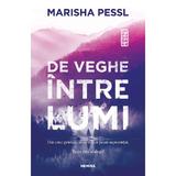 De veghe intre lumi - Marisha Pessl, editura Nemira