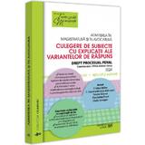 Admiterea in magistratura si in avocatura. Culegere Ed.6 - Mihai Adrian Hotca, Cristian Balan, Catalin Constantinescu-Maruntel, editura Universul Juridic