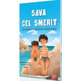 Sava cel smerit. O poveste despre prietenie - Marta Vartolomei, editura Doxologia