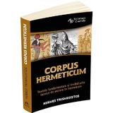 Corpus Hermeticum - Hermes Trismegistos, editura Herald