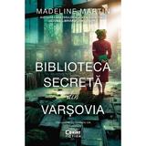 Biblioteca secreta din Varsovia - Madeline Martin, editura Corint