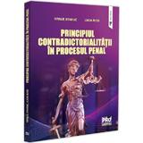 Principiul contradictorialitatii in procesul penal - Vitalie Jitariuc, Lucia Rusu, editura Pro Universitaria