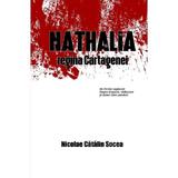 Nathalia, Regina Cartagenei - Nicolae-Catalin Socea, editura Siono