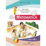 Matematica - Clasa 3 - Manual - Tudora Pitila, Cleopatra Mihailescu, Camelia Coman, editura Didactica si Pedagogica