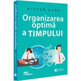 Organizarea optima a timpului - Victor Dank, editura Evrika