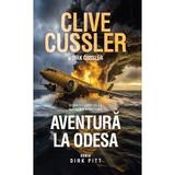 Aventura la Odesa - Clive Cussler, Dirk Cussler, editura Rao