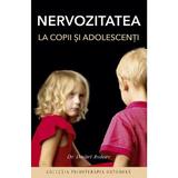 Nervozitatea la copii si adolescenti - Dmitri Avdeev, editura Sophia