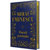 Poezii postume - Mihai Eminescu, editura Didactica Publishing House