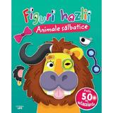 Figuri hazlii: Animale salbatice. Peste 50 de autocolante, editura Litera