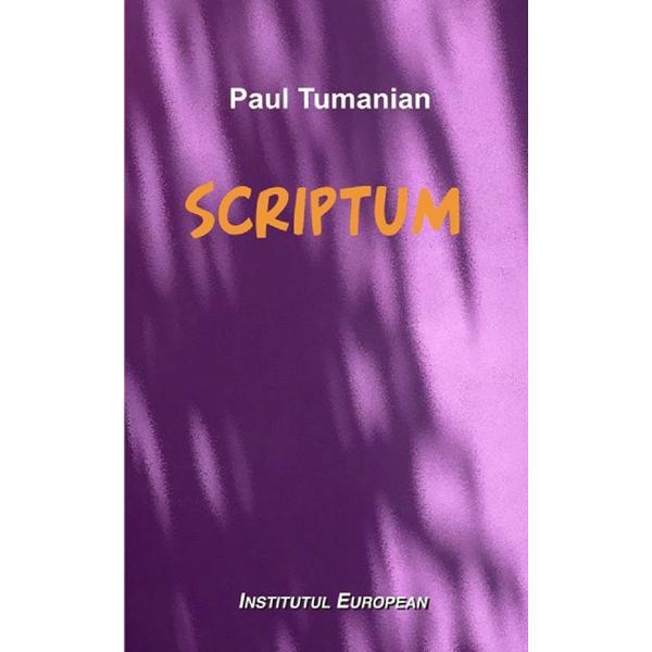 Scriptum - Paul Tumanian, editura Institutul European