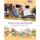 Educatie muzicala - Clasa 7 - Manual - Lacramioara Ana Pauliuc, Loredana Streche, editura Ars Libri