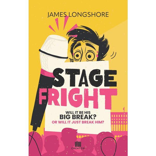 Stage Fright - James Longshore, Editura Creator