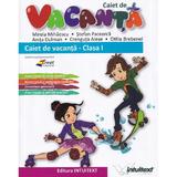 Caiet de vacanta - Clasa 1 - Mirela Mihaescu, Stefan Pacearca, Anita Dulman, Crenguta Alexe, Otilia Brebenel, editura Intuitext