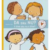 Da Sau Nu? E Bine Sau Nu e Bine? - Pauline Oud