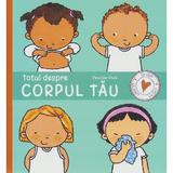 Totul despre Corpul Tau - Pauline Oud, editura Prut