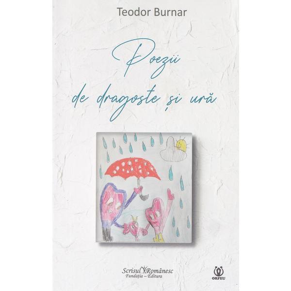 Pezii de dragoste si ura - Teodor Burnar