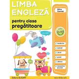 Limba engleza - Clasa pregatitoare - Caiet - Arina Damian, editura Elicart