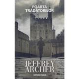 Poarta tradatorilor. Seria William Warwick Vol.6 - Jeffrey Archer, editura Vivaldi