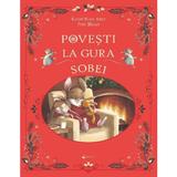 Povesti la gura sobei - Karine-Marie Amiot, Julie Mellan, editura Kreativ