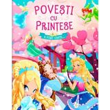 Povesti cu Printese. A fost odata, editura Flamingo