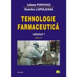 Tehnologie farmaceutica Vol.1 Ed.5 - Iuliana Popovici, Dumitru Lupuleasa, editura Polirom