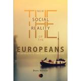 The new social reality of the europeans - Doina Gavrilov, editura Letras