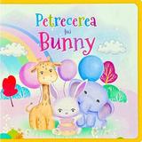 Petrecerea lui Bunny, editura Flamingo