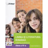 Limba si literatura romana - Clasa 6 - Caietul elevului - Catalina Popa, Onorica Tofan, Aurelia Stancu, Mihaela Bahrim, Elena Gorovei, Mirela Dragomir , editura Intuitext