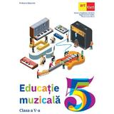 Educatie muzicala - Clasa 5 - Manual - Mariana Magdalena Comanita, Magda Nicoleta Badau, Mirela-Larisa Matei, editura Grupul Editorial Art